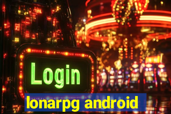 lonarpg android